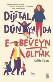 Dijital Dunyada Ebeveyn Olmak