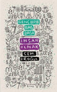 Serhat Celal Birdal ile Arzu, İdeoloji ve Devrim Insan Olmak