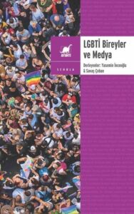 Korkut Boratav ile Türkiye’nin Yakın Tarihi ve AKP LGBT Bireyler ve Medya min