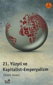 Mustafa Hoş ile “Hafıza”da Kalanlar 21. Yuzyil ve Kapitalist Emperyalizm min