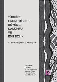 Cem DOĞAN ile “Öteki” Modernleşme: İstanbul’da Gündelik Hayat, Toplumsal Cinsiyet ve Marjinalitenin Sınırları (1830-1930) Ekonomide buyume kalkinma esitsizlik